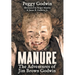 Manure: The Adventures of Jim Brown Godwin