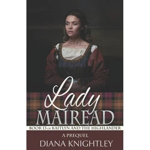 Lady Mairead: A Prequel