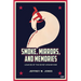 Smoke, Mirrors, and Memories: Legacies of the Soviet-Afghan War