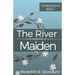 The River Maiden: Once & Future Book 1