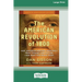 The American Revolution of 1800: How Jefferson Rescued Democracy from Tyranny and Faction-and What This Means Today [Large Print 16 Pt Edition]