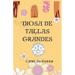 Diosa de Tallas Grandes Spanish Edition: A Noveleta