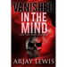 Vanished In The Mind: Doctor Wise Book 13