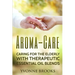 Aroma-Care: Caring for the elderly with therapeutic essential oil blends