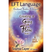 EFT Language: Creating It and Going with the Flow - Book One