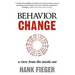 Behavior Change: A View from the Inside Out