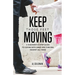 Keep Those Feet Moving: A Widower's 8-Step Guide to Coping with Grief and Thriving Against All Odds