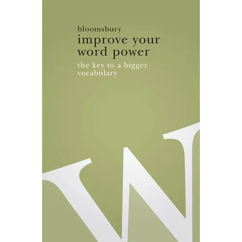 Improve Your Word Power: The Key to a Bigger Vocabulary