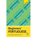 Beginners' Portuguese: Learn Faster. Remember More.