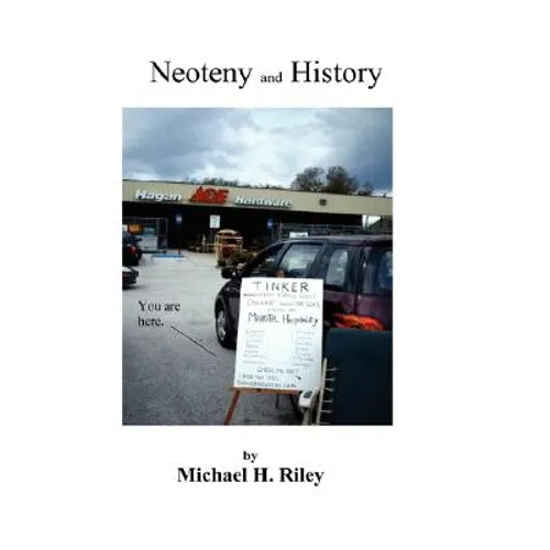 Neoteny and History