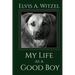 My Life as a Good Boy
