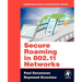 Secure Roaming in 802.11 Networks