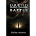 Equipped for Battle: 7 Principles for Spiritual Warfare