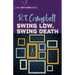 Swing Low, Swing Death