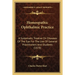 Homeopathic Ophthalmic Practice: A Systematic Treatise On Diseases Of The Eye For The Use Of General Practitioners And Students (1878)