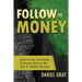 Follow the Money: Path to Our Inevitable Economic Ruin or the End of Global Poverty
