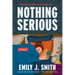 Nothing Serious