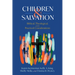 Children and Salvation: Biblical, Theological, and Practical Considerations