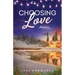 Choosing Love: A Brother's Best Friend, Military Romance