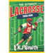 The Ultimate Lacrosse Trivia Book