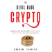 The Devil Made Crypto: Seeking The Truth About Why People Throw Shade On Cryptocurrency