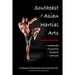 Southeast Asian Martial Arts: Cambodia, Myanmar, Thailand, Vietnam