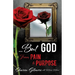 ...But God