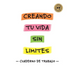 Creando Tu Vida Sin Límites - Cuaderno de Trabajo -