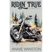 Ridin' True