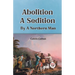 Abolition A Sedition By A Northern Man