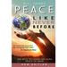 Peace Like Never Before