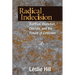 Radical Indecision: Barthes, Blanchot, Derrida, and the Future of Criticism