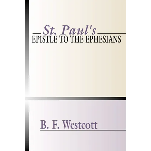 St. Paul's Epistle to the Ephesians