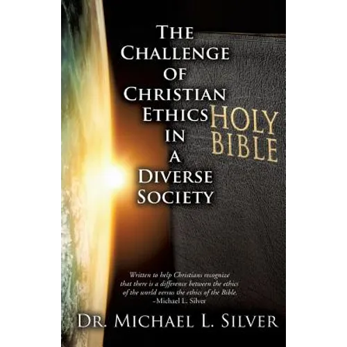The Challenge of Christian Ethics in a Diverse Society