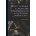 Effect of Blade Cooling on Performance of a Gas Turbine Power Plant.