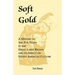 Soft Gold: A History of the Fur Trade in the Great Lakes Region and its Impact on Native American Culture