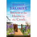 Secrets at the House by the Creek: An absolutely heart-warming and addictive page-turner, full of family secrets