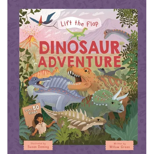 Lift-The-Flap Dinosaur Adventure: With Over 50 Flaps
