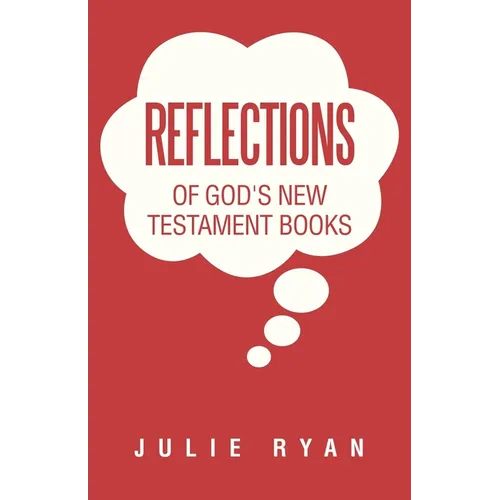 Reflections of God's New Testament Books