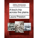 A Boy's Trip Across the Plains.