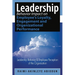 Leadership Behavior Impact on Employee's Loyalty, Engagement and Organizational Performance: Leadership Behavior and Employee Perception of the Organi