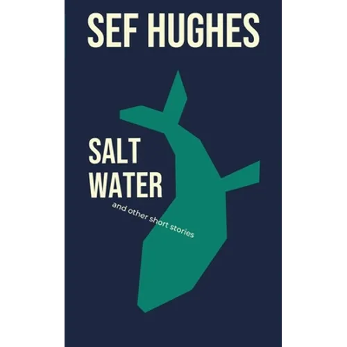 Salt Water: And Other Short Stories