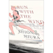 Run with the Wind