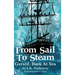 From Sail to Steam: Gerard, Back at Sea