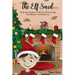 The Elf Said...
