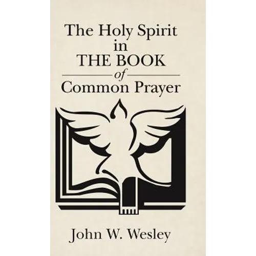 The Holy Spirit in The Book of Common Prayer