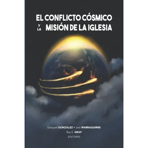 El conflicto cósmico y la misión de la Iglesia