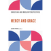 Mercy and Grace: Christian and Muslim Perspectives