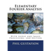 Elementary Fourier Analysis: With Audio and Image Processing