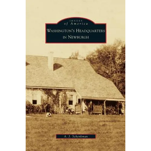 Washington's Headquarters in Newburgh